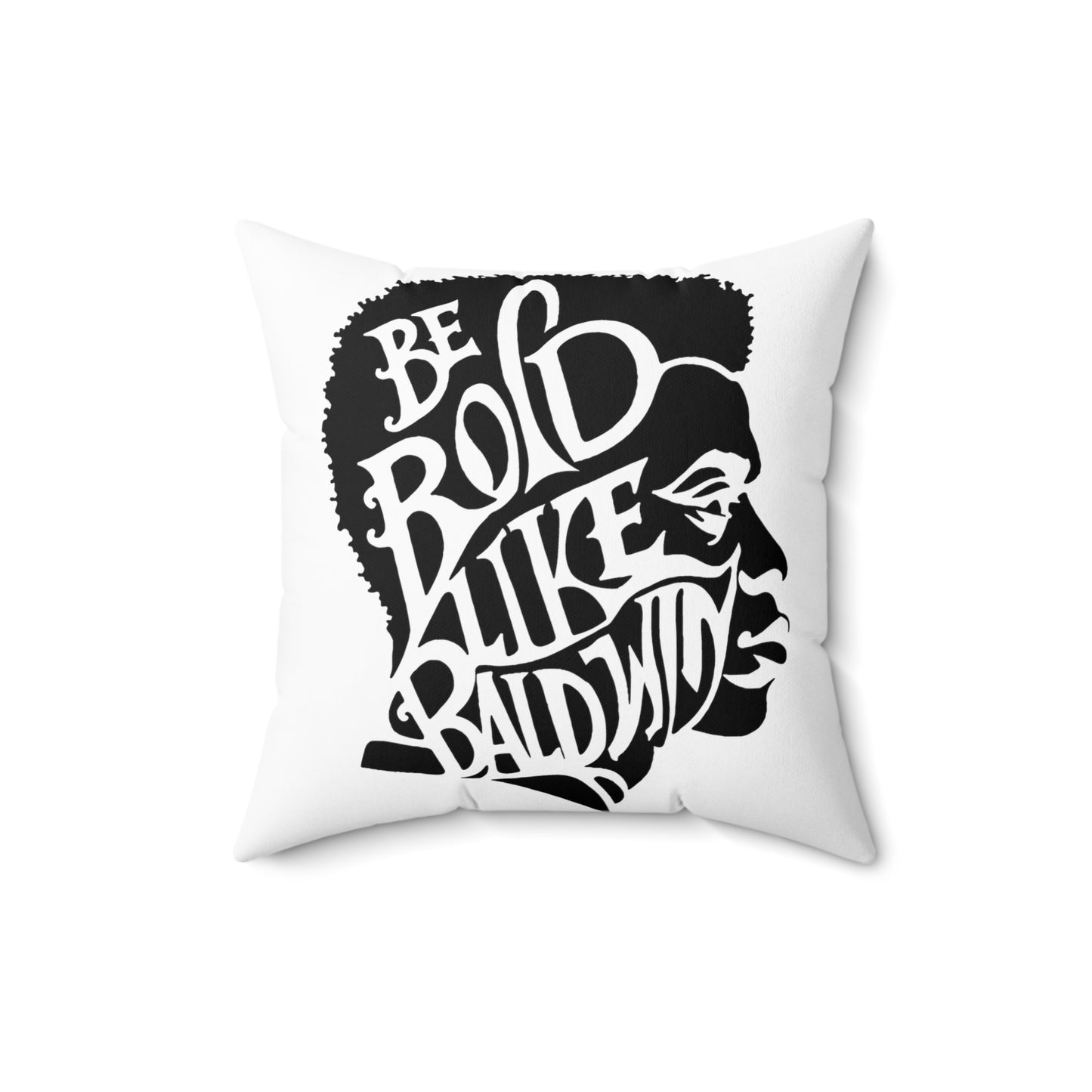 James Baldwin "Be Bold" Pillow - White