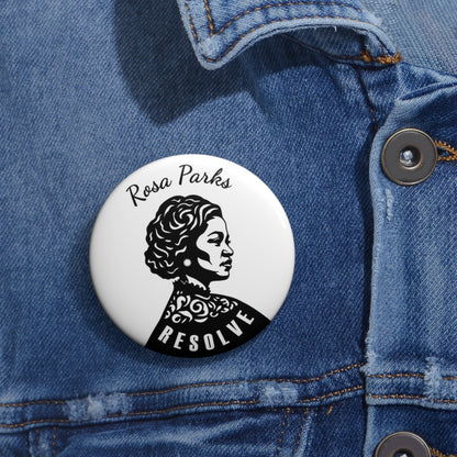 Rosa Parks "Resolve" Pin Button